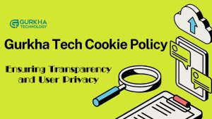 Gurkha Tech Cookie Policy